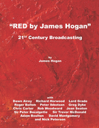 Red by James Hogan: 21st Century Broadcasting
