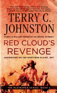 Red Cloud's Revenge: Showdown on the Northern Plains, 1867