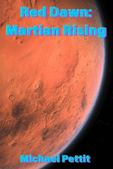 Red Dawn: Martian Rising: "In the fight for freedom, Mars will rise."