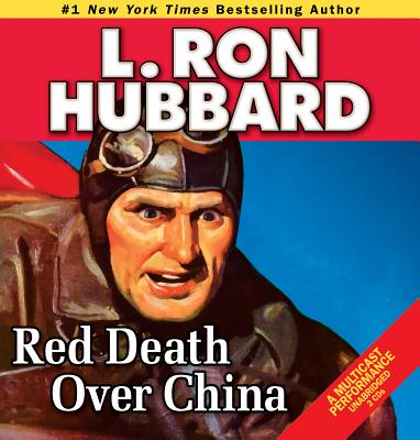 Red Death Over China - Hubbard, L Ron