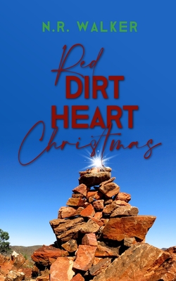 Red Dirt Heart Christmas - Walker, N R