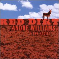 Red Dirt - Andre Williams & the Sadies