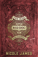 Red Dog: An Evil Dead MC Story - Novella 6