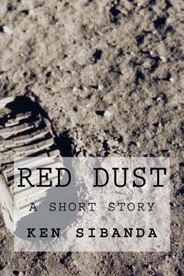 Red Dust - Sibanda, Ken