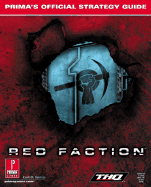 Red Faction (PC): Prima's Official Strategy Guide