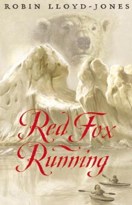 Red Fox Running - Lloyd-Jones, Robin