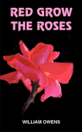 Red Grow the Roses