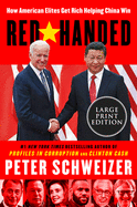 Red-Handed LP: How American Elites Get Rich Helping China Win