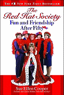 Red Hat Society: Fun and Friendship After Fifty