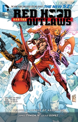 Red Hood and the Outlaws Vol. 4: League of Assassins (The New 52) - Tynion IV, James