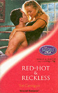 Red-hot and Reckless