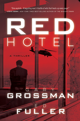 Red Hotel: Volume 1 - Grossman, Gary, and Fuller, Edwin D