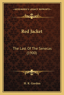 Red Jacket: The Last of the Senecas (1900)
