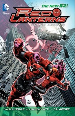 Red Lanterns Vol. 5: Red Daughter Of Krypton (The New 52) - Bedard, Tony, and Soule, Charles