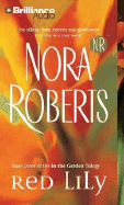 Red Lily - Roberts, Nora, and Breck, Susie (Read by)