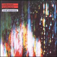 Red Mecca - Cabaret Voltaire