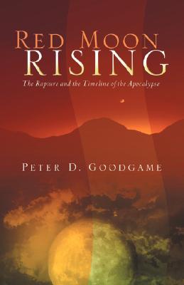 Red Moon Rising - Goodgame, Peter D