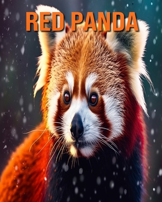 Red Panda: Fun Facts Book for Kids with Amazing Photos - Lawrence, Flora