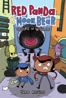 Red Panda & Moon Bear (Book 2): The Curse of the Evil Eye - Rosell, Jarod