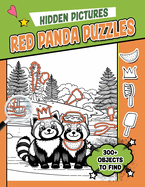 Red Panda Puzzles Hidden Pictures: 300+ objects to find can you find the hidden heart, egg, hat, slice of pie?