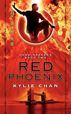Red Phoenix: Dark Heavens Book Two - Chan, Kylie