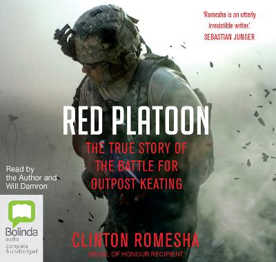 Red Platoon: A True Story of American Valour - Romesha, Clinton (Read by), and Damron, Will (Read by)