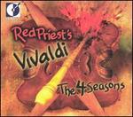 Red Priest's Vivaldi's Four Seasons - Red Priest