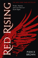 Red Rising: Celebrating its 10th anniversary, an explosive dystopian sci-fi novel (#1 New York Times bestselling Red Rising series book 1)