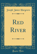 Red River (Classic Reprint)