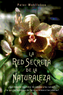 Red Secreta de la Naturaleza, La