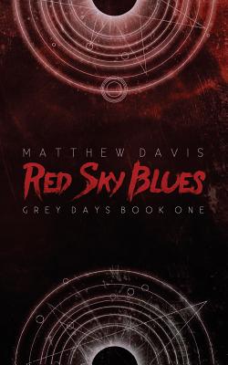 Red Sky Blues - Davis, Matthew