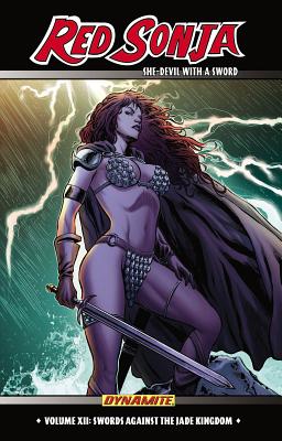 Red Sonja: She-Devil with a Sword Volume 12: Swords Against the Jade Kingdom - Trautmann, Eric, and Abreu, Marcio, and Salazar, Edgar