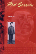 Red Sorrow: A Memoir - Nanchu