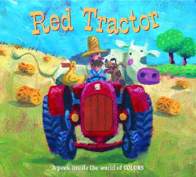 Red Tractor: A Peek Inside the World of Colors - 