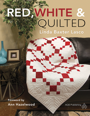 Red, White & Quilted - Lasco, Linda B