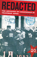 Redacted: The Archives of Censorship in Transwar Japan Volume 11