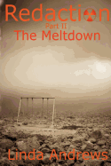 Redaction: The Meltdown: A Novel of the Apocalypse