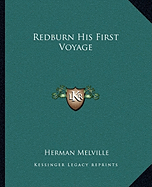 Redburn His First Voyage