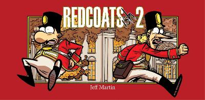 Redcoats-ish 2 - Martin, Jeff (Artist), and Sinclair, Niigaanwewidam