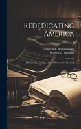 Rededicating America; Life and Recent Speeches of Warren G. Harding; Volume 2