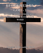 Redeemed by God - 1: Spiritual Life Principles Associated with God's Word (3rd Edition)