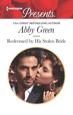 Redeemed by His Stolen Bride - Green, Abby