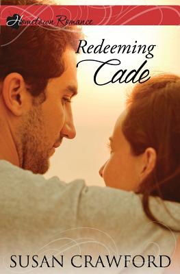 Redeeming Cade: Heart of the City - Crawford, Susan