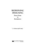 Redefining Designing: From Form to Experience