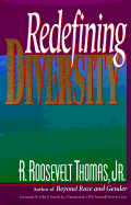 Redefining Diversity - Thomas, R. Roosevelt, Jr.