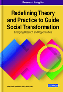 Redefining Theory and Practice to Guide Social Transformation