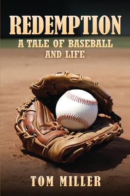 Redemption: A Tale of Baseball and Life - Miller, Tom