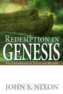 Redemption in Genesis: The Crossroads of Faith and Reason