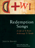 Redemption Songs: A Life of Te Kooti Arikirangi Te Turuki