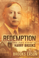 Redemption: The Two Lives of Harry Brooks